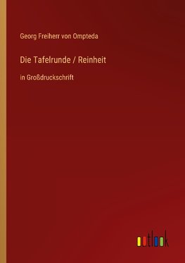 Die Tafelrunde / Reinheit