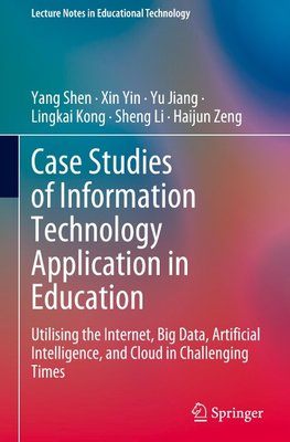 Case Studies of Information Technology Application in Education