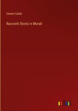 Racconti Storici e Morali