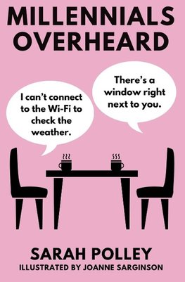 Millennials Overheard