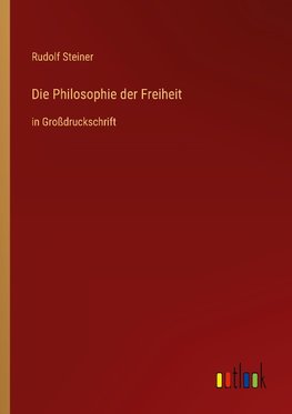 Die Philosophie der Freiheit