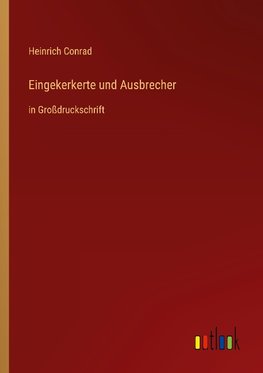 Eingekerkerte und Ausbrecher