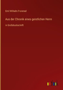 Aus der Chronik eines geistlichen Herrn