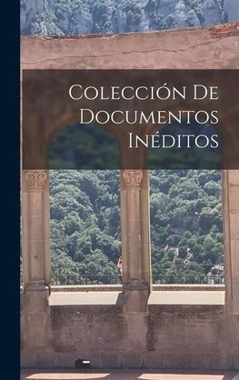 Colección de Documentos Inéditos