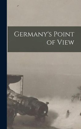 Germany's Point of View