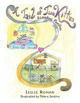 A Tail of Two Kitties  Blending Families