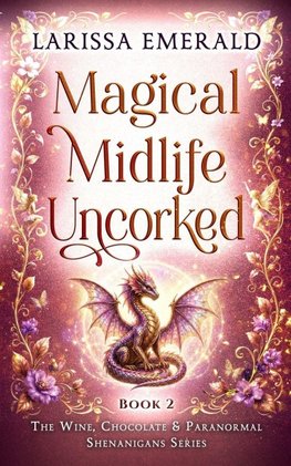 Magical Midlife Uncorked