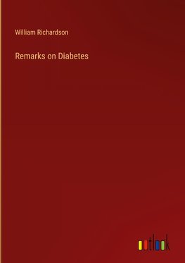 Remarks on Diabetes