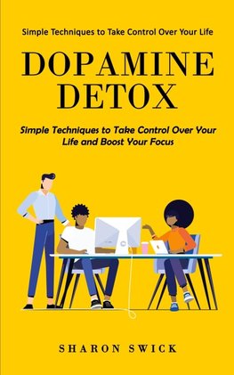 Dopamine Detox