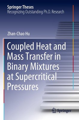 Coupled Heat and Mass Transfer in Binary Mixtures at Supercritical Pressures