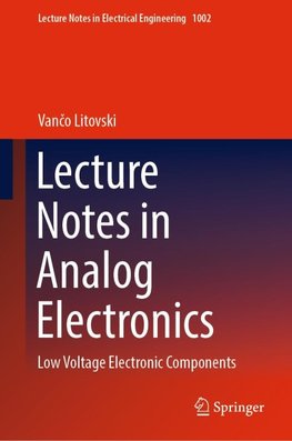 Lecture Notes in Analog Electronics