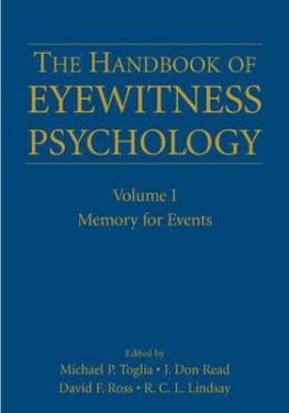 Toglia, M: Handbook of Eyewitness Psychology: Volume I