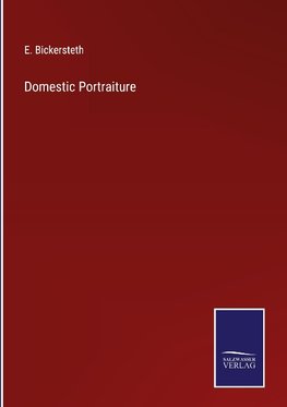 Domestic Portraiture