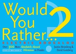 Would You Rather...? 2