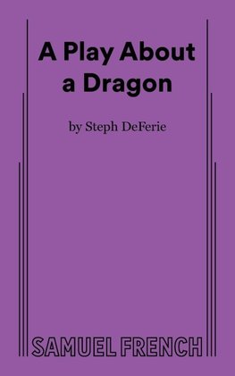 A Play About a Dragon