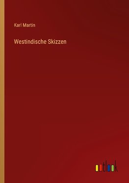 Westindische Skizzen