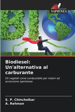 Biodiesel: Un'alternativa al carburante