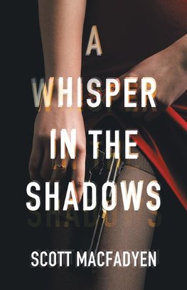 A Whisper in the Shadows