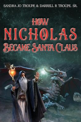How Nicholas Became Santa Claus