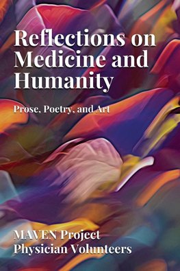 Reflections on Medicine and Humanity