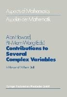 Contributions to Several Complex Variables