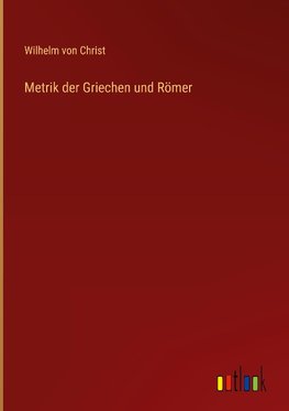 Metrik der Griechen und Römer