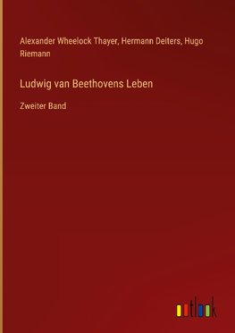 Ludwig van Beethovens Leben