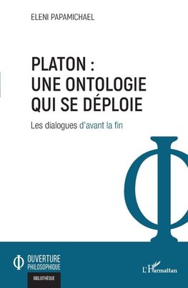 Platon : une ontologie qui se déploie