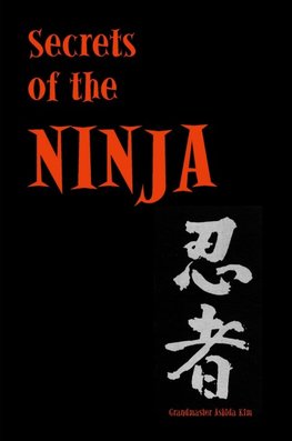 Secrets of the Ninja