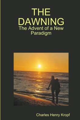 THE DAWNING