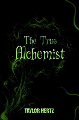 The True Alchemist
