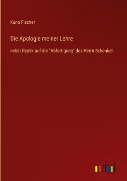 Die Apologie meiner Lehre