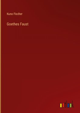 Goethes Faust