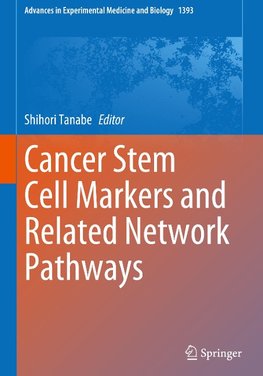 Cancer Stem Cell Markers and Related Network Pathways