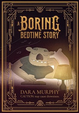 A Boring Bedtime Story