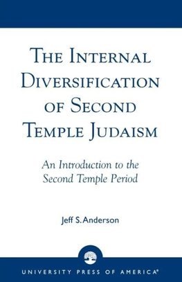 Internal Diversification of Second Temple Judaism