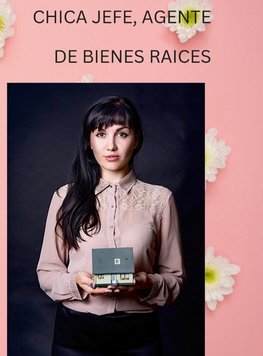 CHICA JEFE AGENTE DE BIENES RAICES