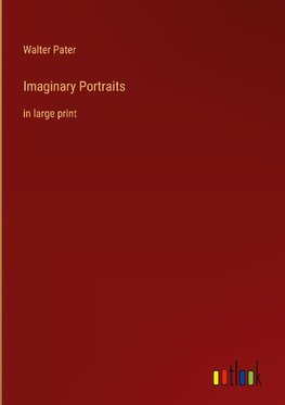 Imaginary Portraits