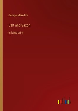 Celt and Saxon