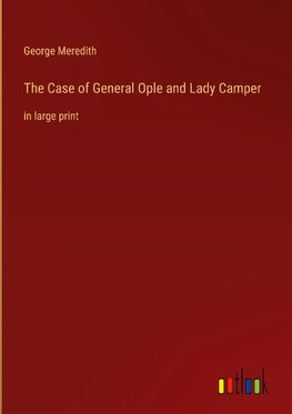 The Case of General Ople and Lady Camper
