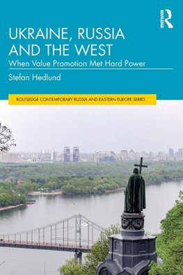 Ukraine, Russia and the West