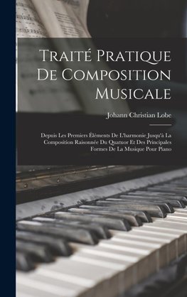 Traité Pratique De Composition Musicale