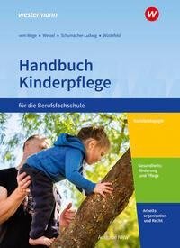 Handbuch Kinderpflege für die Berufsfachschule