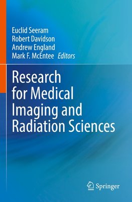 Research for Medical Imaging and Radiation Sciences