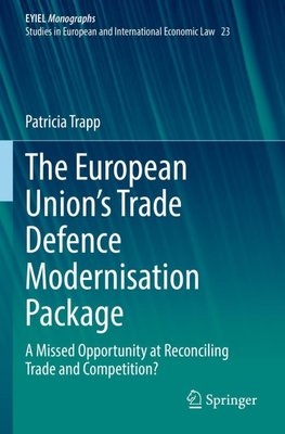 The European Union's Trade Defence Modernisation Package
