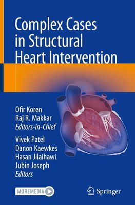 Complex Cases in Structural Heart Intervention