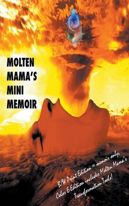 Molten Mama's Mini Memoir