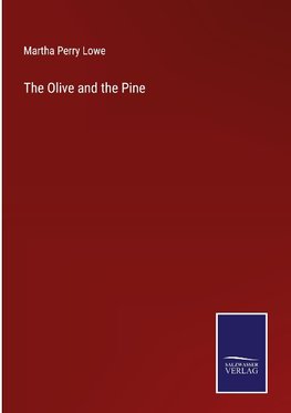 The Olive and the Pine