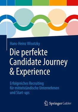 Die perfekte Candidate Journey & Experience