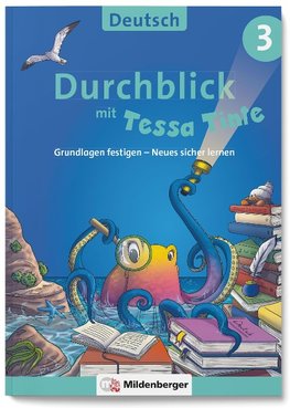 Durchblick in Deutsch 3 mit Tessa Tinte